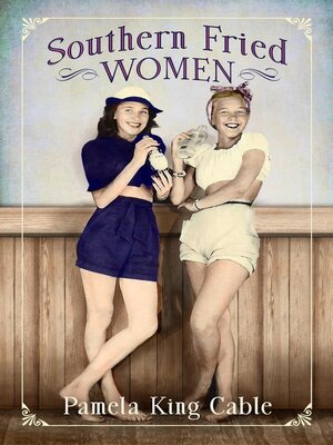 cover image of Southern Fried Women